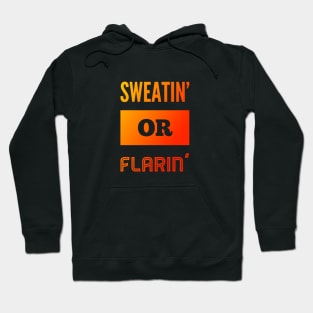 Hvac Mechanic Sweatin or Flarin Hoodie